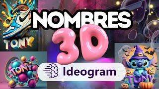 Nombres 3D con Inteligencia Artificial FACIL |  Como Usar IDEOGRAM AI