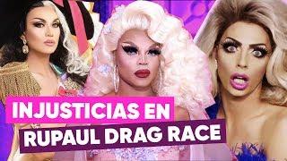 ¡ LAS 7 PEORES INJUSTICIAS DE RUPAUL DRAG RACE!