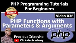 036 - PHP Functions with Parameters & Arguments | PHP Tutorial for Beginners Full Course