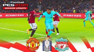 Manchester United v Liverpool Premier League PES 2021 Score Prediction