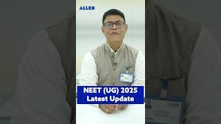 NEET 2025 Latest Update  | Complete details in 45 Secs