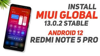 Install Android 12 | MIUI Global 13.0.2 Stable For Redmi Note 5 Pro | MIUI 12 Cam | Detailed Review