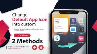 How to Change Default App Icon Into Custom | 2 Methods | Flutter