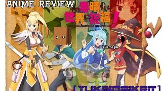 Konosuba Review |  НА ПАРУСАХ ХАЙПА [YukiNoSikrit]