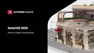 Activity Insights Updates | AutoCAD 2025