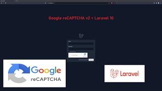 Secure Your Laravel Forms with Google reCAPTCHA v2: A Step-by-Step Integration Guide