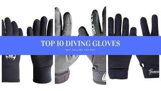 ️ TOP 10 BEST DIVING GLOVES  Amazon 2019