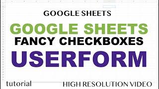 Google Sheets Userform -  Fancy Checkboxes, Bootstrap Toggle