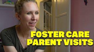 Supporting a child with parent visits in foster care