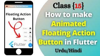 How to make animated floating action button in flutter | Expandable FAB menu ️