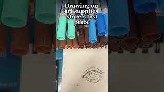 Drawing on Test Pads at Art Supplies Stores