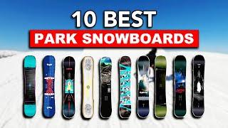 10 Best Park Snowboards