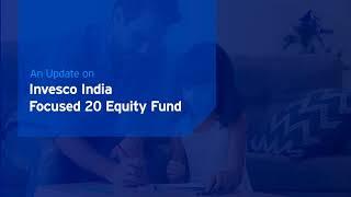 Invesco India Focused 20 Equity Fund