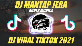 DJ MANTAP JERA-AGNES MONICA MUSIK DJREMIX  INDONESIA