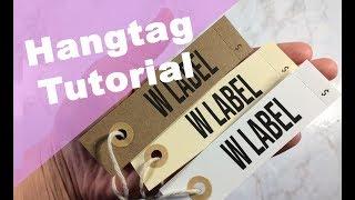 How to make hang tags tutorial