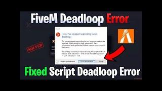 COMO RESOLVER O ERRO Deadloop Script Error FIVEM