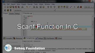 scanf function in C, Computer Science Lecture | Sabaq.pk