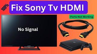 How to Fix Sony Tv Hdmi No Signal || Sony Tv says No Signal