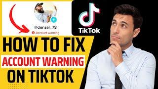 How To Remove Account Warning On Tiktok | Denzle Tech Tips