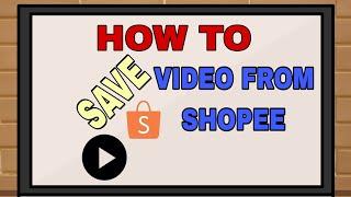 PAANO MAGSAVE NG VIDEO FROM SHOPEE TO GALLERY/HOW TO SAVE VIDEO FROM SHOPEE TO GALLERY