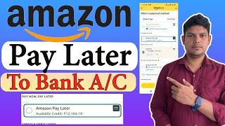 Amazon Pay Later to Bank Account Transfer | #amazonpay