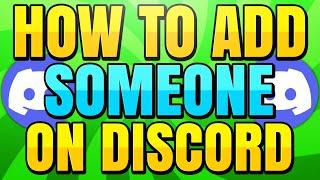 How to Add Someone as a Friend on Discord