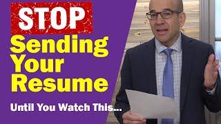 STOP Sending Your Resume or CV Until You Watch this...