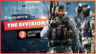 The Division 3  Everything We Know So Far