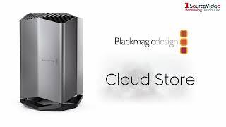 Blackmagic Design Cloud Store