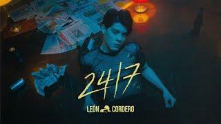 León Cordero - 24/7 (Video Oficial)