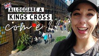 COME E' LA ZONA DI KINGS CROSS a LONDRA? Per ALLOGGIARE TRASPORTI RISTORANTI / Vlog / Vacanza in UK