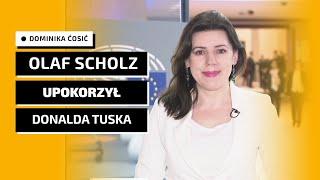 Dominika Ćosić: Berlin i Paryż pokazały Tuskowi, gdzie jest jego miejsce