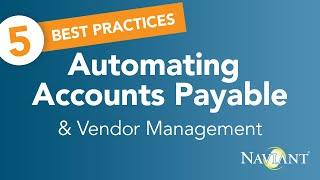 Automate Accounts Payable & Improve Vendor Management (AP Best Practices)