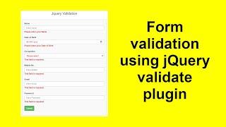 Form validation using jQuery validate plugin || jQuery form validation