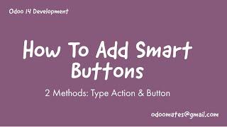 55.How To Add Smart Buttons In Odoo14 | Odoo Smart Button Of Type Object