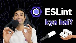 What is ESLint?  in Hindi