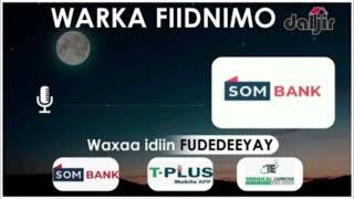 WARKA FIIDNIMO | XUSEEN MADAR | DALJIR GAALKACYO