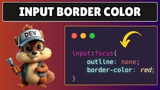 How to Change Input Border Color on Focus in HTML and CSS