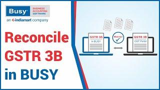 Download & Reconcile GSTR-3B in BUSY (Hindi)