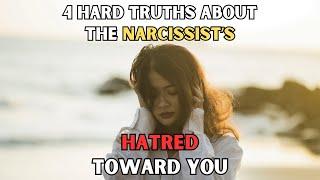 The 4 Truths About Why the Narcissist Hates You |NPD| #narcissism