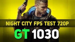 GT 1030 | Cyberpunk 2077 - Night City Gameplay Test