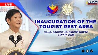 Inauguration of the Pagudpud Tourist Rest Area 5/17/2024