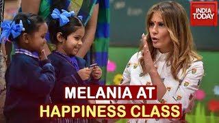 Melania Trump Attends Happiness Class With Delhi Govt School Kids