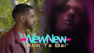 NewNew - "ALIM TA BAI" (OFFICIAL VIDEO)