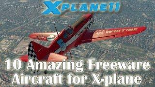 [X-plane 11] 10 Amazing Freeware Aircraft for X-plane (Part 3)