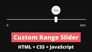 How to Create Custom Range Slider using HTML, CSS & JavaScript