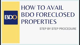 HOW TO BUY A BDO FORECLOSED PROPERTY | Step by step Procedure