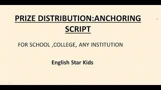 PRIZE DISTRIBUTION/ANCHORING SCRIPT FOR SPORTS /ARTS COMPETITION