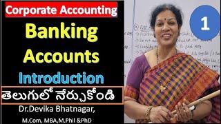 1. Banking Accounts Introduction from Corporate Accounting In Telugu