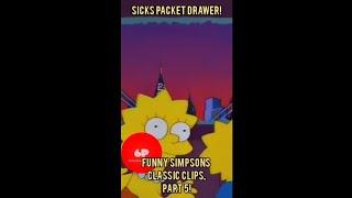 Sicks Packet Drawer! Funny Simpsons Clips, Part 5!